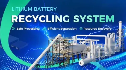 Lithium Battery Recycling System